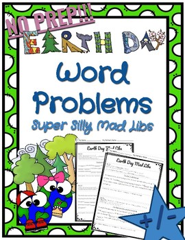 Preview of *NO PREP* Earth Day Math Word Problem Mad Libs - Add/Subtract