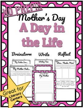 Preview of *NO PREP* Mother's Day Literacy Center - A Day In the Life