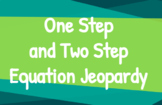 **NO PREP** ONE and TWO STEP EQUATION JEOPARDY
