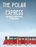 *NO PREP* Polar Express Packet & TICKET