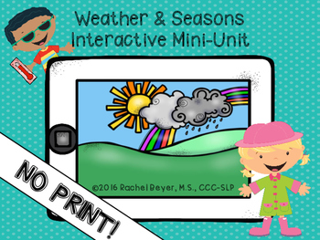 Preview of *NO PRINT* Interactive Weather & Seasons Mini-Unit