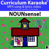 'NOUNsense!' (Grades K-6) ~ Curriculum Song Video Lesson l