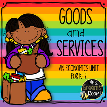 Preview of GOODS AND SERVICES UNIT FOR K-2 ECONOMICS
