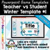 Editable Teacher vs Student Game Winter Template #1