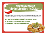 "Nacho Average" Administrative Assistant Day for Social Su