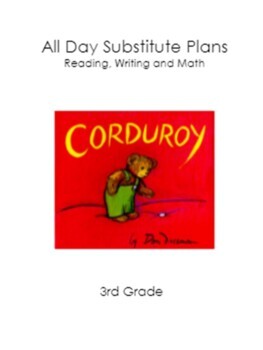 Preview of *No Prep!* All Day Substitute Plans- Corduroy- Editable