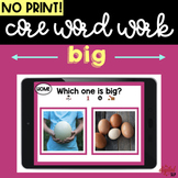 {No Print} Core Word Work: Big | Teletherapy | Distance Learning