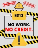 "No Work. No Credit." Sign for Math Class