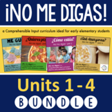 ¡No me digas! Units 1-4 - Early Elementary Spanish Curriculum