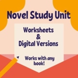  Novel Study Unit Any Book!  Printable & Digital Versions 