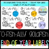 "O-Fish-Ally" End of Year Celebration Goldfish Labels