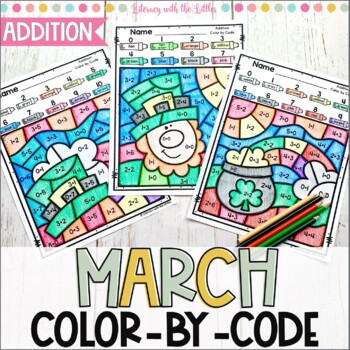 Preview of March Color by Code Activities St. Patrick's Day Addition Printables Worksheets
