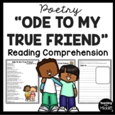 "Ode to My True Friend" by Elizabeth Pinard Reading Compre