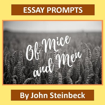 Preview of "Of Mice and Men" Essay: Contains 7 Prompts, Teacher Picks 1
