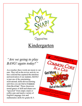 Preview of "Oh, Snap!" Opposites (Antonyms) Kindergarten Common Core Game
