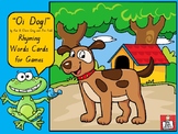 "Oi Dog!" Rhyming words cards for games