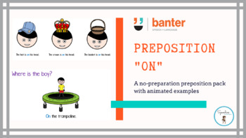 Preview of “On” – A No-prep Preposition Pack with Animated Examples