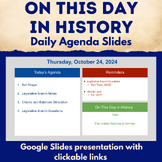 "On This Day in History" Daily Agenda Slides 2023-2024