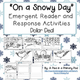 "On a Snowy Day" Emergent Reader (A Winter/December/Januar