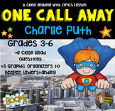 "One Call Away" by Charlie Puth- Close Reading with Song L