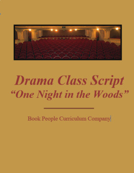 Preview of "One Night in the Woods" Drama Class One Act Play Based on Fairy Tales