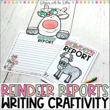 Preview of Reindeer Research Reports and Writing Craft | December Activity | Animal Report