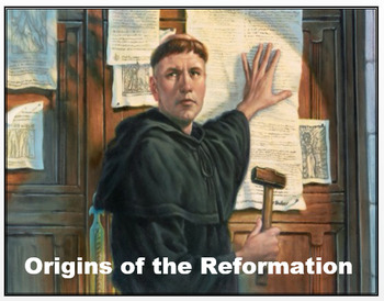 Preview of "Origins of the Reformation" - Article, Power Point, Activities, Assessment