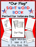 "Our Flag" Sight Word Book | Veterans Day | Decodable