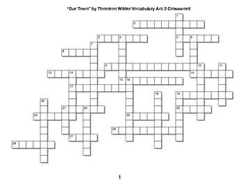 Our Town﻿ by Thornton Wilder Vocabulary Act 3 Crossword by BAC Education
