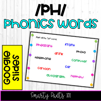Preview of -PH Digraph Words - Google Slides - Phonics - NO PREP