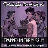 Reading Escape Room - Trapped in the Museum - Burnbridge #2