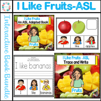 Preview of I Like Fruits - ASL Bundle