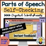  Parts of Speech Self-Grading Google Worksheets|Editable