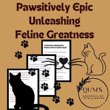 Preview of "Pawsitively Epic: Unleashing Feline Greatness on the Purr-fect 8th of August!"