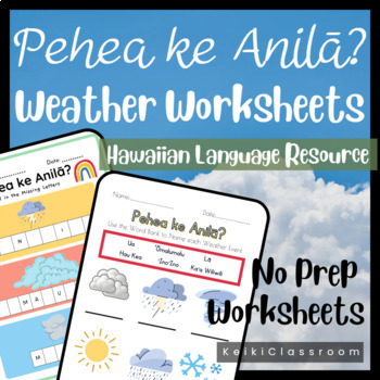 Preview of "Pehea ke anilā?" | Hawaiian Language No Prep Worksheets: Weather