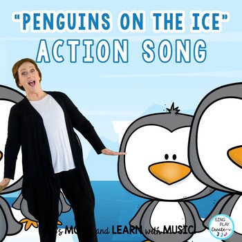 Preview of "Penguins on the Ice" Winter Movement Song & Activities