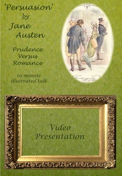 Preview of 'Persuasion' by Jane Austen - Prudence versus Romance