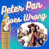 "Peter Pan Goes Wrong" by Misfit Theatre Worksheet