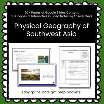 Preview of ★ Physical Geography of Southwest Asia ★ Unit w/Slides and Guided Notes