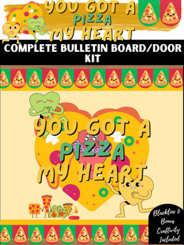 Preview of *Pizza My Heart Complete Valentines Bulletin Board/Door Kit W/ Bonus Craft & SVG