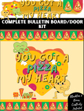 *Pizza My Heart Complete Valentines Bulletin Board/Door Ki