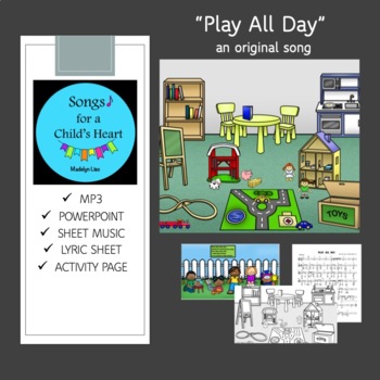 Preview of Play All Day Song/Mp3, PowerPoint, Sheet Music, Lyric and Worksheet