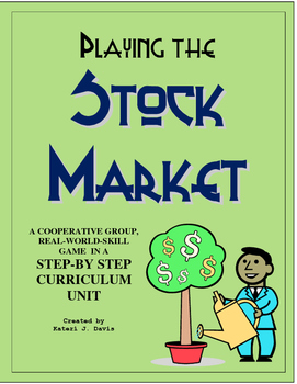 Preview of "Playing the Stock Market" Cooperative Unit, Economics & Spreadsheet Skills