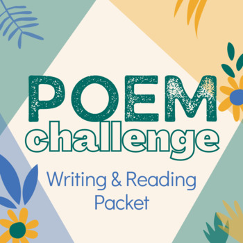 Preview of Poem Challenge -Poetry Reading and Writing Packet or Worksheets