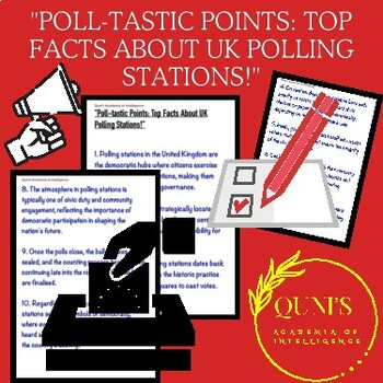 Preview of "Poll-tastic Points: Top Facts About UK Polling Stations!" British Politics