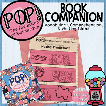 Preview of "Pop! The Invention of Bubble Gum" Book Companion