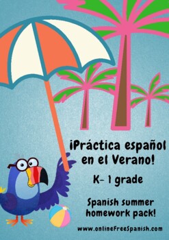 Preview of ¡Práctica Español en el verano!  - Spanish Summer Homework Pack!