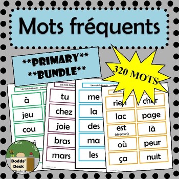 Preview of Mots fréquents pour les classes primaires (French sight words) - PRIMARY BUNDLE