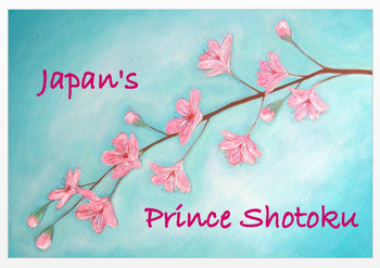 Preview of "Japan's Prince Shotoku" - Article, Power Point, Activities, Assessments, (DL)