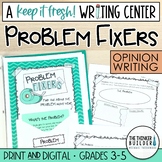 "Problem Fixers" Opinion Writing (Keep It Fresh! Writing Center)